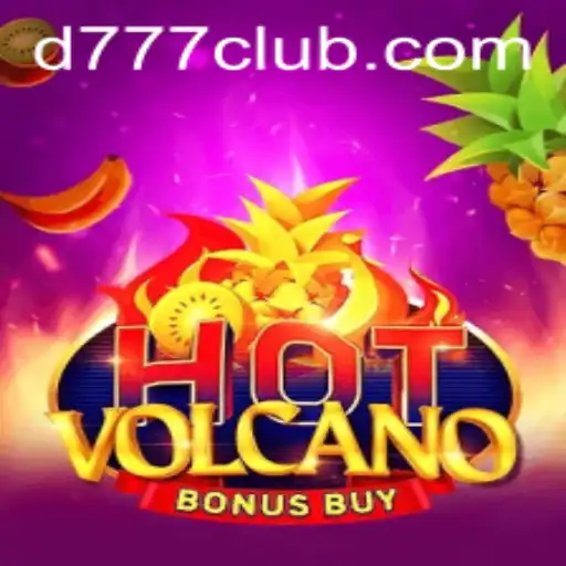 Explore the Thrilling Adventure of HotVolcanoBonusBuy with D777