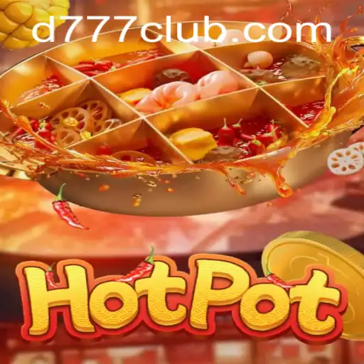 Discover the Thrilling World of Hotpot: A Deep Dive into the D777 Phenomenon
